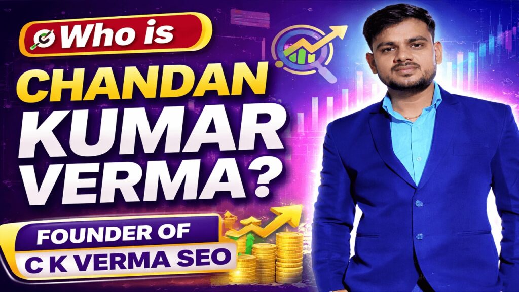 Who is Chandan Kumar Verma